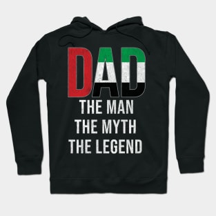 UAE Emirati Dad The Man The Myth The Legend - Gift for UAE Emirati Dad With Roots From UAE Emirati Hoodie